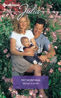 Volver a soñar - Pat Montana - E-Book