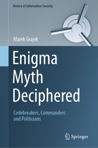 Enigma Myth Deciphered - Marek Grajek - E-Book