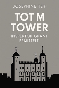 Tot im Tower - Josephine Tey - E-Book