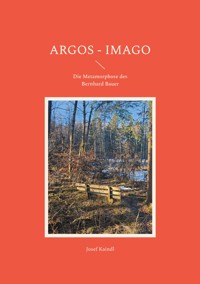 Argos - Imago - Josef Kaindl - E-Book