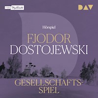 Gesellschaftsspiel - Fjodor Dostojewski - Hörbuch