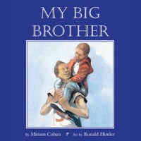 My Big Brother (Unabridged) - Miriam Cohen - Hörbuch