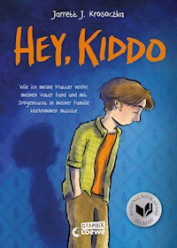 Hey, Kiddo - Jarrett J. Krosoczka - E-Book