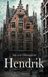 Hendrik - Ida von Düringsfeld - E-Book