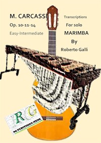 M. Carcassi transcriptions for Marimba solo - GALLI ROBERTO - E-Book