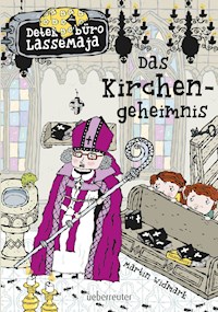 Detektivbüro LasseMaja - Das Kirchengeheimnis (Bd. 18) - Martin Widmark - E-Book