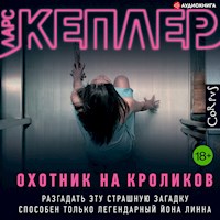 Охотник на кроликов - Ларс Кеплер - Hörbuch