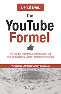 Die YouTube-Formel - Derral Eves - E-Book