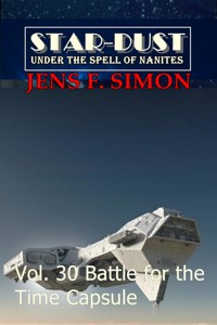 Battle for the Time Capsule (STAR-DUST 30) - Jens F. Simon - E-Book