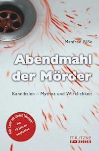Abendmahl der Mörder - Manfred Riße - E-Book