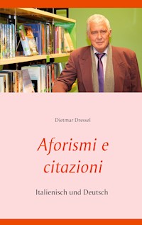Aforismi e citazioni - Dietmar Dressel - E-Book