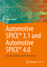 Automotive SPICE® 3.1 und Automotive SPICE® 4.0 - Soner Gülbas - E-Book