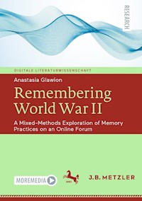 Remembering World War II - Anastasia Glawion - E-Book