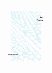 Der Tausch - Gesine Palmer - E-Book