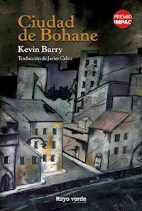 Ciudad de Bohane - Kevin Barry - E-Book