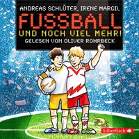 Fußball und ... 2: Fußball und noch viel mehr! - Irene Margil - Hörbuch
