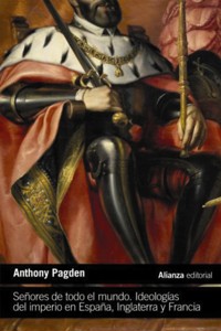 Señores de todo el mundo - Anthony Pagden - E-Book