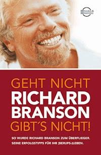 Geht nicht gibt's nicht! - Richard Branson - E-Book