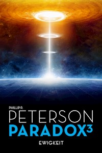 Paradox 3 - Phillip P. Peterson - E-Book