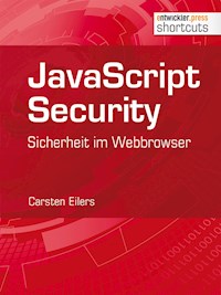 JavaScript Security - Carsten Eilers - E-Book