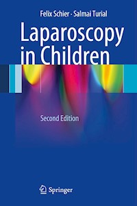 Laparoscopy in Children - Felix Schier - E-Book