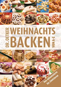 Weihnachtsbacken von A-Z - Dr. Oetker - E-Book