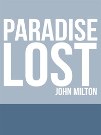 Paradise Lost - John Milton - E-Book