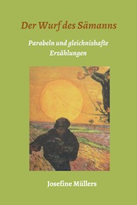 Der Wurf des Sämanns - Dr. Josefine Müllers - E-Book