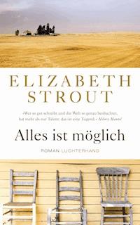 Alles ist möglich - Elizabeth Strout - E-Book