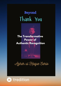 Beyond Thank You - Azhar ul Haque Sario - E-Book
