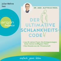 Der ultimative Schlankheitscode - Aus 30 Jahren Praxis: Die Erfolgsstrategien hinter meinen kniffligsten Fällen (Ungekürzte Lesung) - Matthias Riedl - Hörbuch