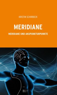 MERIDIANE - Kristin Schirbock - E-Book