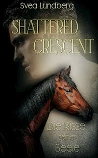 Shattered Crescent - Svea Lundberg - E-Book