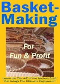 Basket Making for Fun & Profits - Ruediger Kuettner-Kuehn - E-Book