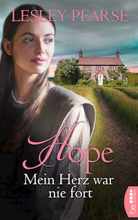 Hope - Mein Herz war nie fort - Lesley Pearse - E-Book