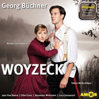 Woyzeck (Szenische Lesung mit Erläuterungen) - Dramen. Erläutert. (Ungekürzt) - Georg  Büchner - Hörbuch