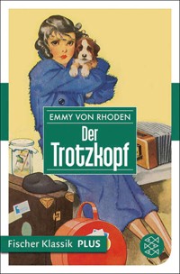 Der Trotzkopf - Emmy von Rhoden - E-Book