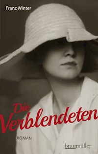 Die Verblendeten - Franz Winter - E-Book