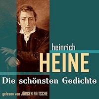 Heinrich Heine: Die schönsten Gedichte - Heinrich Heine - Hörbuch