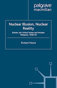 Nuclear Illusion, Nuclear Reality - R. Moore - E-Book