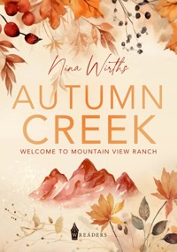 Autumn Creek - Nina Wirths - E-Book