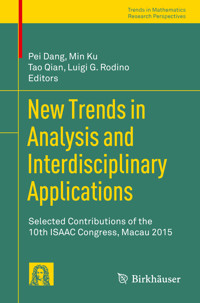 New Trends in Analysis and Interdisciplinary Applications -  - E-Book