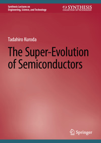 The Super-Evolution of Semiconductors - Tadahiro Kuroda - E-Book