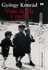 Viaje de ida y vuelta - György Konrád - E-Book