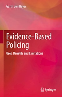 Evidence-Based Policing - Garth den Heyer - E-Book