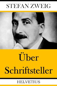 Über Schriftsteller - Zweig Stefan - E-Book