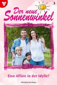 Eine Affäre in der Idylle? - Michaela Dornberg - E-Book