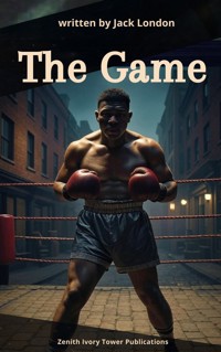 The Game - Jack  London - E-Book