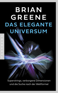 Das elegante Universum - Brian Greene - E-Book