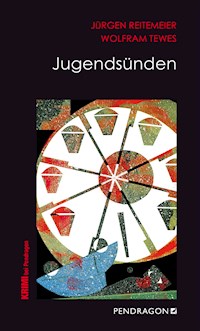 Jugendsünden - Jürgen Reitemeier - E-Book